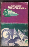 Comoara astronautilor - Mihnea Moisescu / roman, Ed. Ion Creanga, 1976