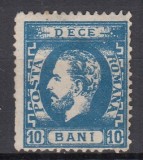 ROMANIA 1872 LP 36 REGELE CAROL I CU BARBA 10 BANI ALBASTRU DANTELAT GUMA ORIGINALA SARNIERA
