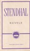Stendhal - Nuvele, carte colectie povestiri scurte literatura clasica franceza, editura Pentru Literatura Universala, 478 pagini, 1967, stare buna