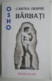 Cartea despre barbati &ndash; Osho