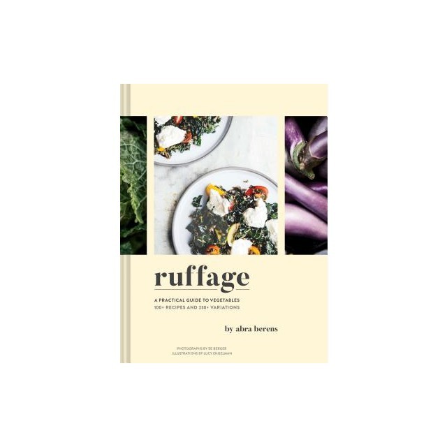 Ruffage: A Practical Guide to Vegetables