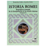 Istoria Romei volumul 2. Republica Romana de la inceputurile ei la crizele interne - Romulus Gidro
