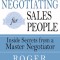 Power Negotiating for Salespeople: Inside Secrets from a Master Negotiator