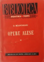 D. Bolintineanu - Opere alese ( vol. 1 )