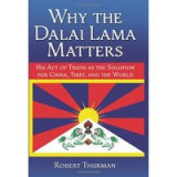 Why the Dalai Lama matters