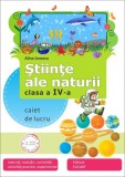 Ştiinţe ale naturii. Caiet de aplicaţii. Clasa a IV-a - Paperback brosat - Alina Ionescu - Elicart