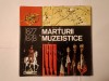 1877-1878: Războiul de Independență - Mărturii Muzeistice, Elena Pălănceanu, Cornelia Apostol, Editura Militară 1978, Tiraj Limitat