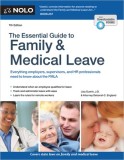 The Essential Guide to Family &amp; Medical Leave