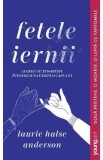Fetele iernii - Laurie Halse Anderson