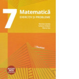 Matematica pentru clasa a 7-a - Exercitii si probleme (editie 2019)