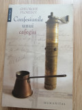 Gheorghe Florescu - Confesiunile unui cafegiu - Humanitas, 2008