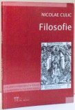 FILOSOFIE , DE NICOLAE CULIC , 2004