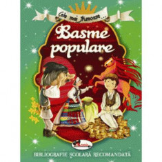 Cele mai frumoase Basme populare - Paperback brosat - *** - Aramis