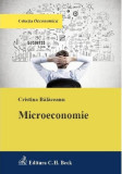 Microeconomie | Cristina Balaceanu, C.H. Beck
