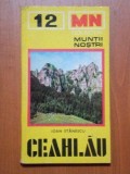 MUNTII NOSTRI NR. 12 : CEAHLAU