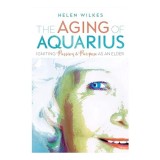 The Aging of Aquarius