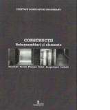 Constructii. Subansambluri si elemente. Fundatii, pereti, plansee, scari, acoperisuri, izolatii - Cristian Constantin Ungureanu