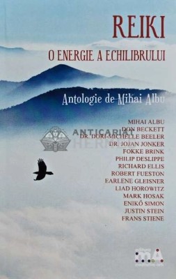 Reiki. O energie a echilibrului - 2016 - Mihai Albu (AF150) foto