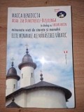 Maica Benedicta - Zoe Dumitrescu-Bușulenga, Editura Vremea, 2020. Biografie