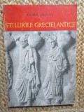STILURILE GRECIEI ANTICE ~ VASILE DRAGUT