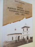 Cronica parohiei ortodoxe romane Timisoara-Viile Fabric (1933-1954) -Stefan Sora