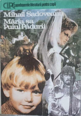 MARIA SA PUIUL PADURII-MIHAIL SADOVEANU-245494 foto