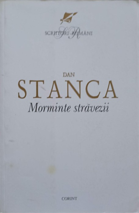 MORMINTE STRAVEZII-DAN STANCA