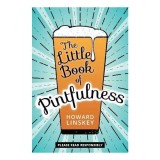 Little Book of Pintfulness