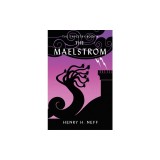 The Maelstrom: Book Four of The Tapestry