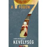 Kev&eacute;lys&eacute;g - A h&eacute;t főbűn - Laura Bazzicalupo