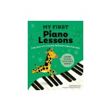 My First Piano Lessons: Fun, Easy-To-Follow Instructions for Kids
