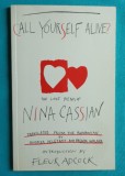 Nina Cassian &ndash; Call yourself alive