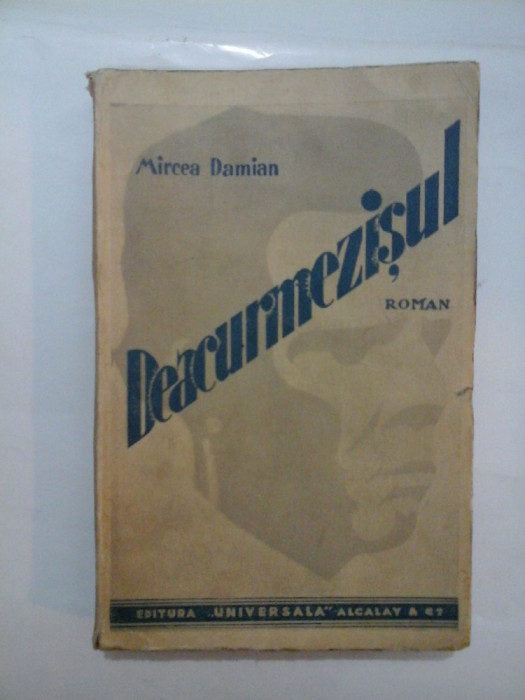 DEACURMEZISUL roman - Mircea Damian