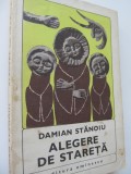 Alegere de stareta - Damian Stanoiu