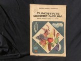 manual scolar - Cunostinte despre natura clasa III si IV anul 1989 / 144 pagini !
