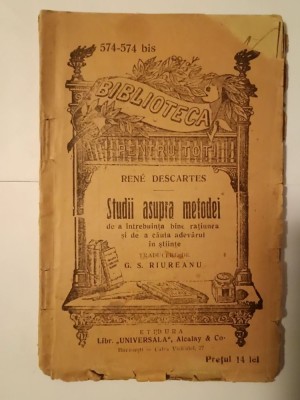 Rene Descartes - Studii asupra metodei (trad. G. S. R&amp;acirc;ureanu; BPT 574-574 bis) (cu sublinieri) foto