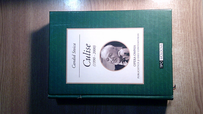 Candid Stoica (autograf) - Culise (1990-2000), (Editura Tipo Moldova, 2013)