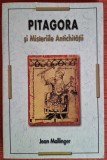 Pitagora si misteriile Antichitatii - Jean Mallinger (2006)