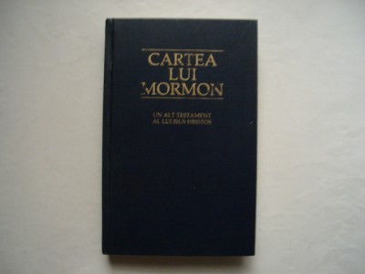 Cartea lui Mormon. Un alt testament al lui Isus Hristos foto