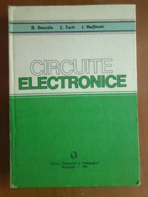 Circuite electronice-D.Dascalu,I.Turic,I.Hoffman foto
