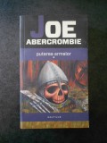 JOE ABERCROMBIE - PUTEREA ARMELOR volumul 1, Nemira