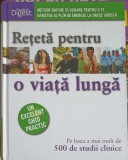 Reteta pentru o Viata Lunga - Sari Harrar, Debra Gordon, Reader&#039;s Digest, 2009, Psihologie, Coperta Cartonata