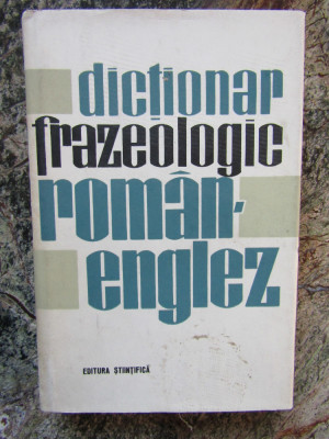 Dictionar frazeologic roman-englez &amp;ndash; Andrei Bantas foto
