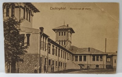 TECHIRGHIOL , SANATORIUL , CARTE POSTALA , 1922 foto