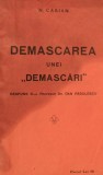 DEMASCAREA UNEI DEMASCARI