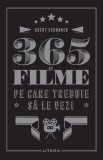 365 de filme pe care trebuie sa le vezi - Geert Verbanck, Litera