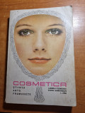 cosmetica - stiinta ,arta ,frumusete - din anul 1980 - 356 pagini