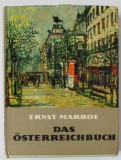 DAS OSTERREICHBUCH ( CARTE DESPRE AUSTRIA ) von ERNST MARBOE , 1948, TEXT IN LIMBA GERMANA