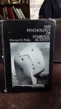 THE PSYCHOLOGY OF SYMBOLIC ACTIVITY - HOWARD R. POLLIO (PSIHOLOGIA ACTIVITATII SIMBOLICE)