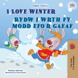 I Love Winter (English Welsh Bilingual Children&#039;s Book)
